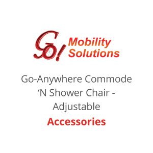 GoMobility, Accessories for Go-Anywhere Commode ‘N Shower Chair, Adjustable