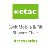 Etac, Accessories for Swift Mobile & Tilt Shower Chair