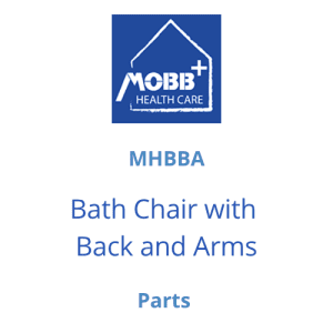 MOBB MHBBA Bath Chair Replacement Parts—durable, supportive for home care mobility needs.