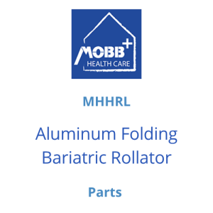 MOBB, Parts for MHHRL Aluminum Folding Bariatric Rollator