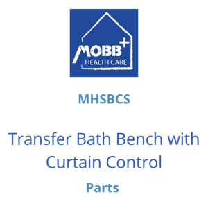 MOBB, Parts for MHSBCS Transfer Bath Bench with Curtain Control