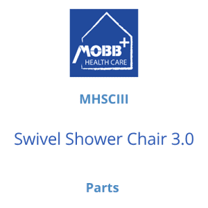 MOBB MHSCIII Swivel Shower Chair 3.0 replacement parts for home care mobility support.