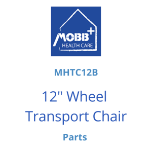 MOBB, Parts for MHTC12B 12" Wheel Transport Chair