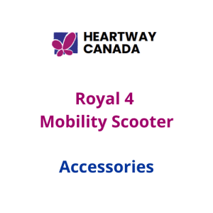 Royal 4 Mobility Scooter accessories by HeartWay Canada for enhanced mobility support and comfort.